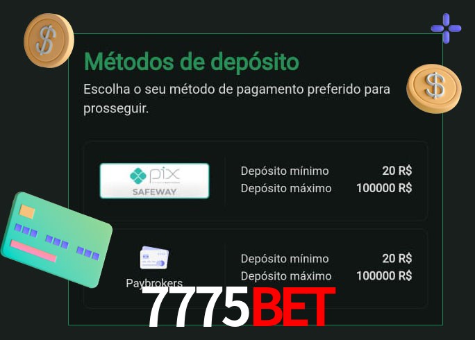 O cassino 7775Bet oferece uma grande variedade de métodos de pagamento